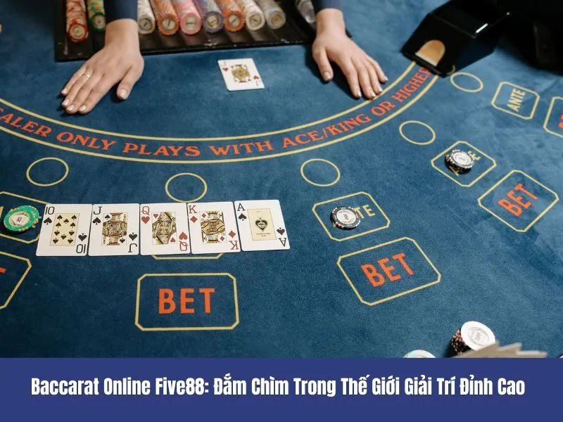 Baccarat online Five88