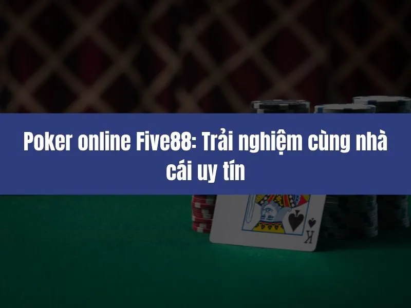 Poker online Five88