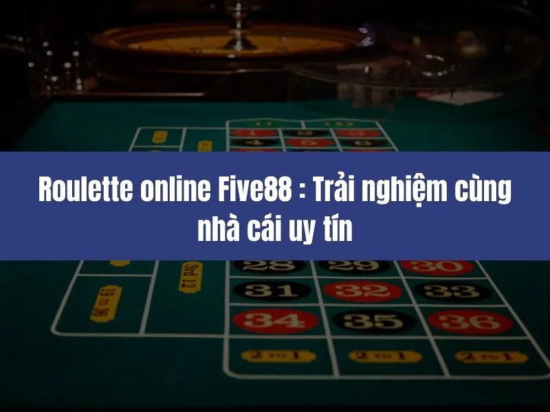 Roulette online Five88